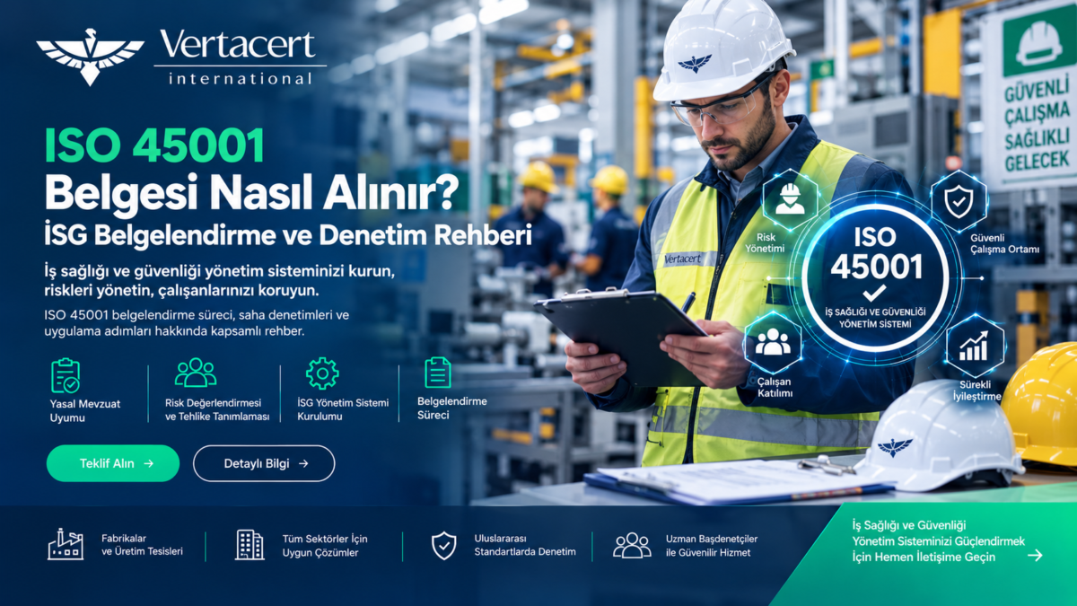 ISO 45001 belgesi nasıl alınır fabrika İSG denetim süreçleri